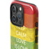 Keep Calm Love Is Love iPhone 16 Pro Impact Case
